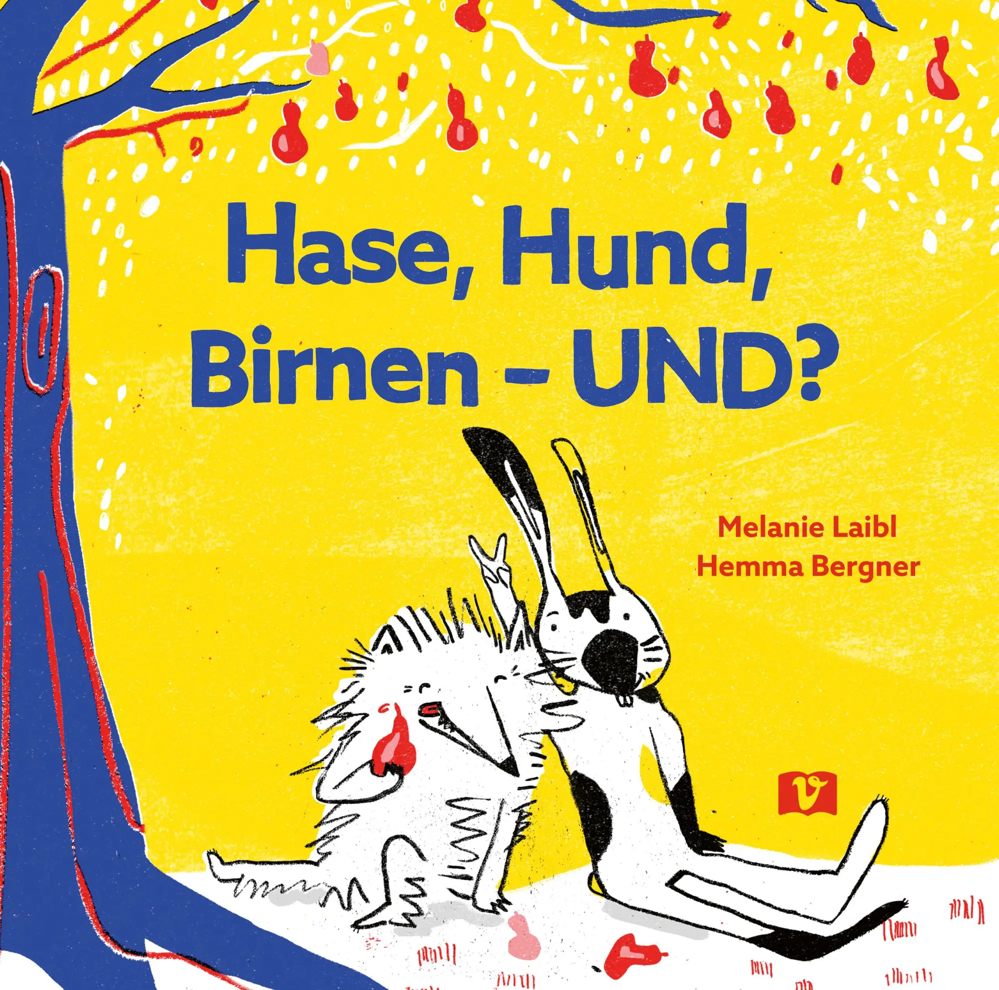 Cover: 9783903553057 | Hase, Hund, Birnen - UND? | Melanie Laibl | Buch | 32 S. | Deutsch
