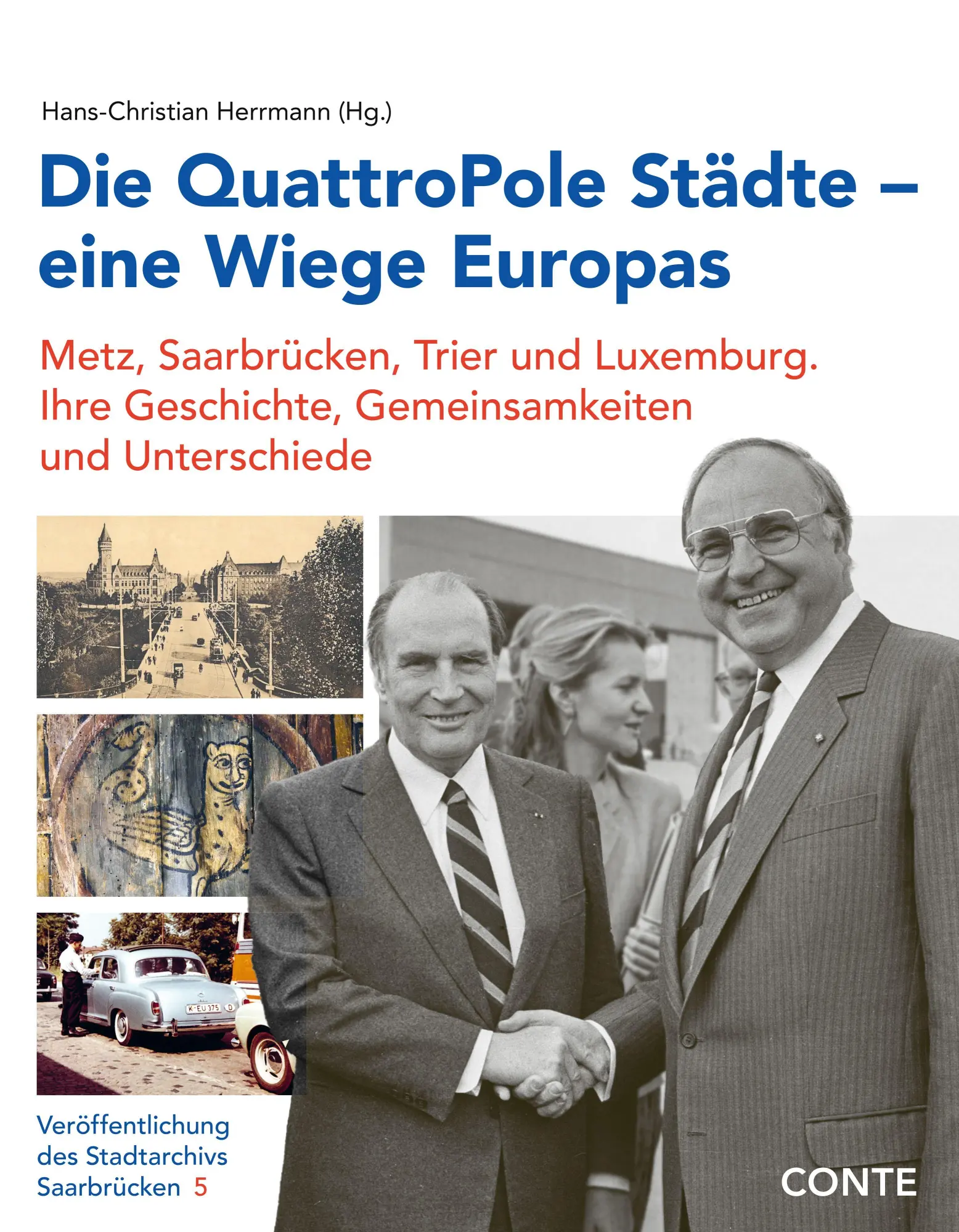Cover: 9783956023057 | Die QuattroPole Städte - eine Wiege Europas | Hans-Christian Herrmann