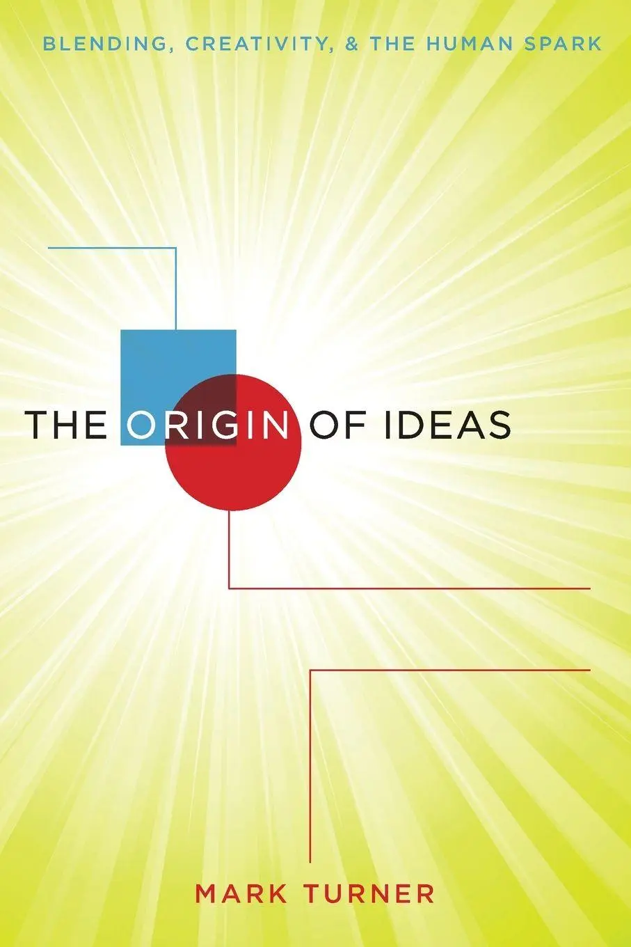 Cover: 9780190263157 | Origin of Ideas | Blending, Creativity, and the Human Spark | Turner