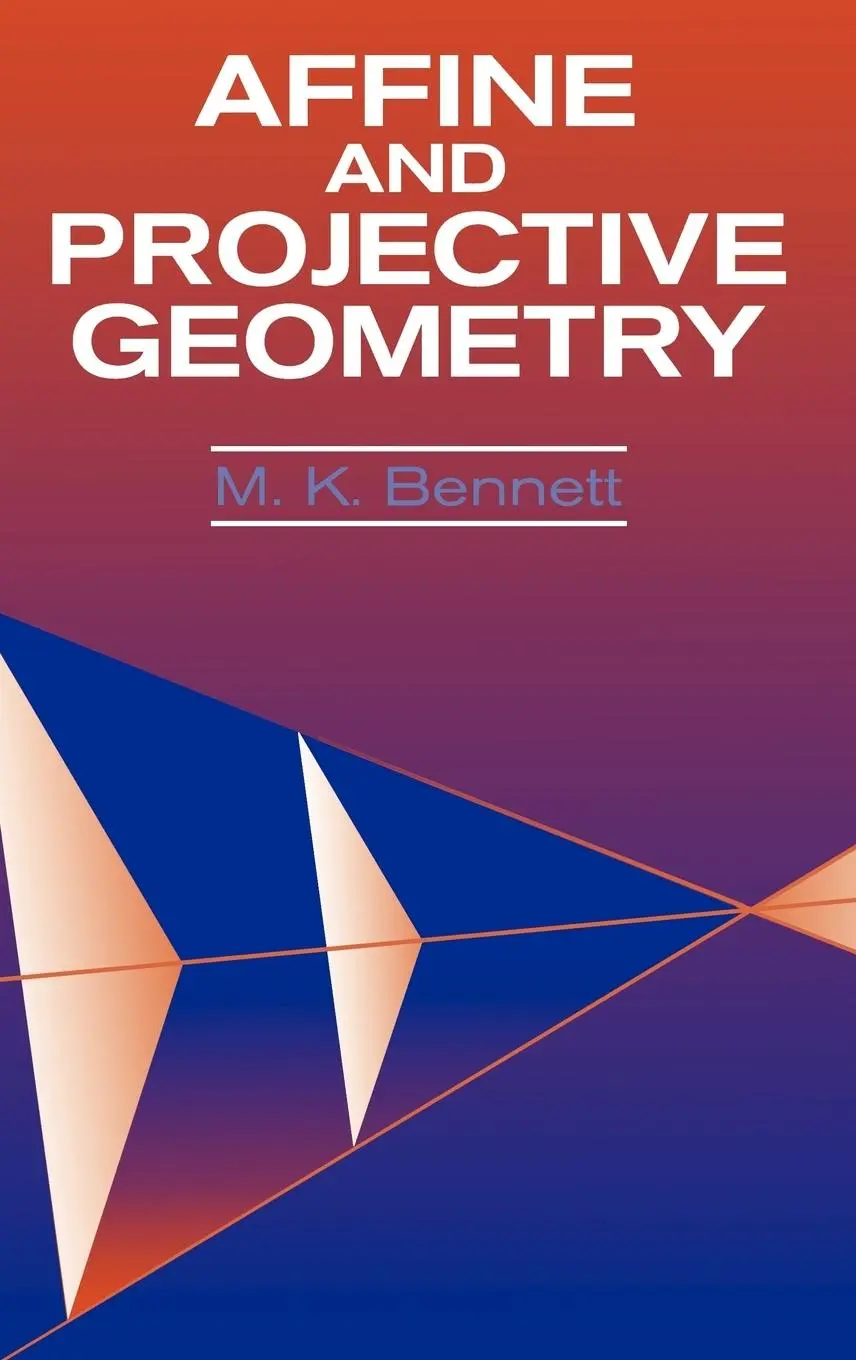 Cover: 9780471113157 | Affine and Projective Geometry | M K Bennett | Buch | Gebunden | 1995