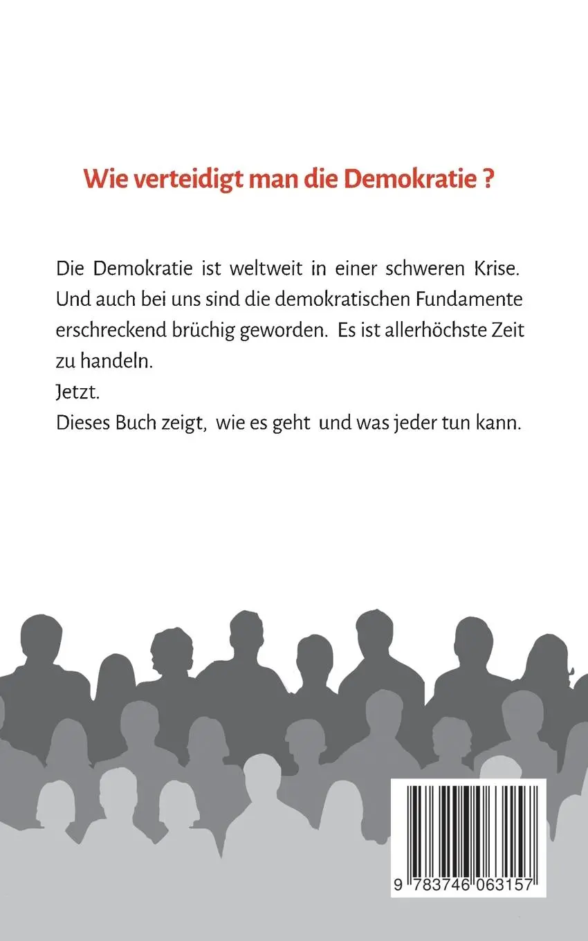 Rückseite: 9783746063157 | Wie verteidigt man die Demokratie | Stefan Junker | Taschenbuch | 2018