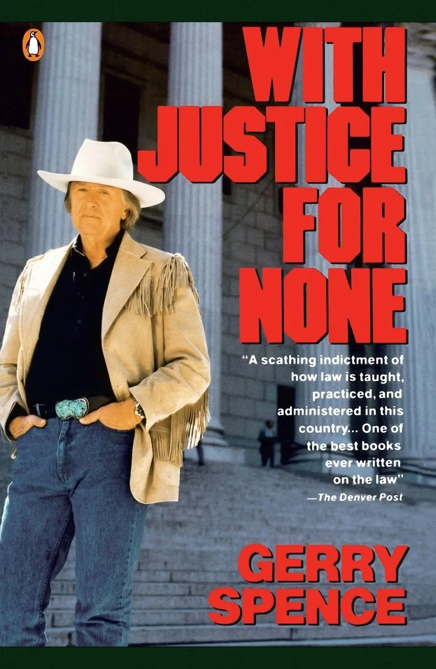 Cover: 9780140133257 | With Justice for None | Gerry Spence | Taschenbuch | Englisch | 1990