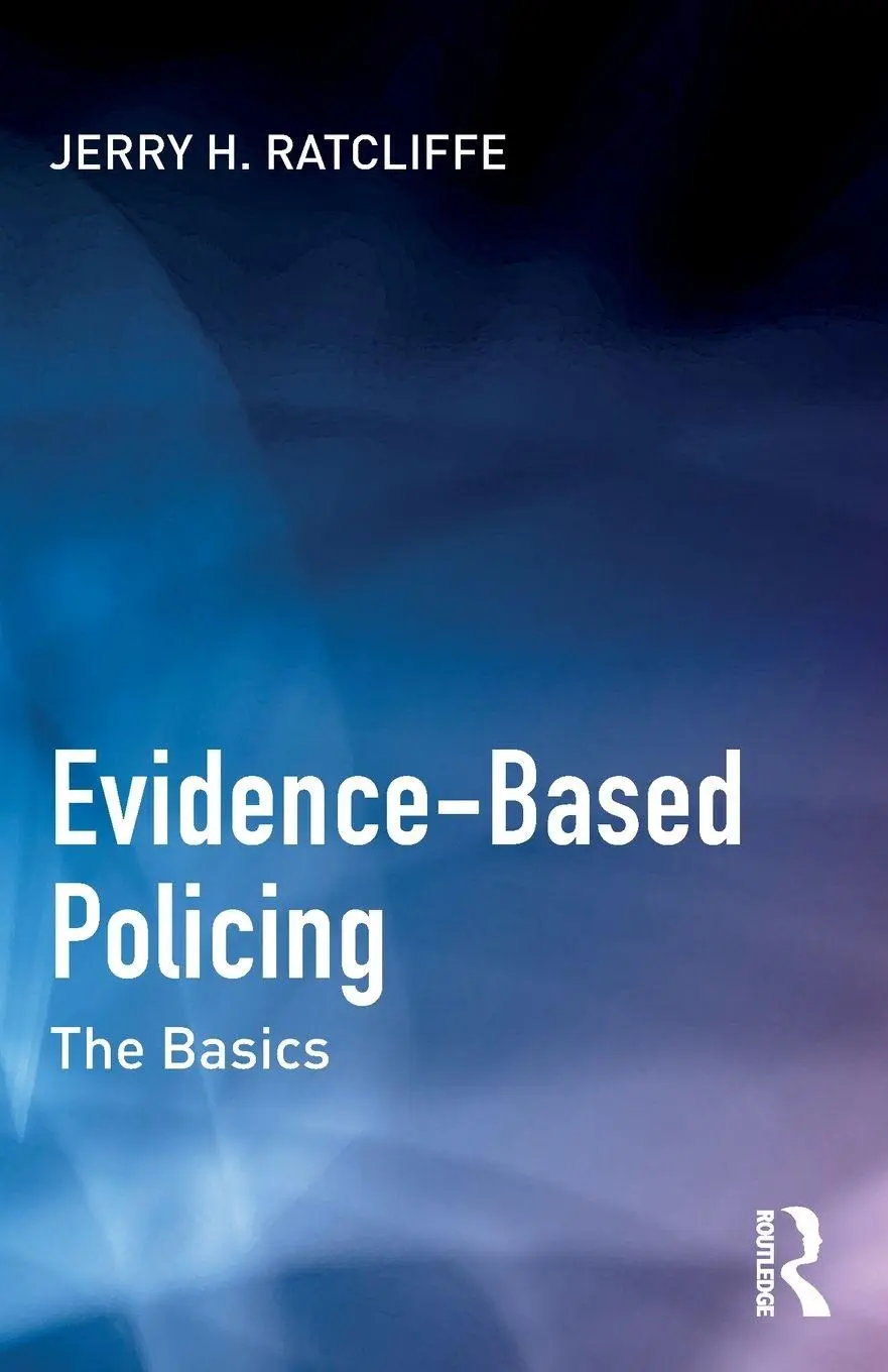 Cover: 9780367703257 | Evidence-Based Policing | The Basics | Jerry H. Ratcliffe | Buch