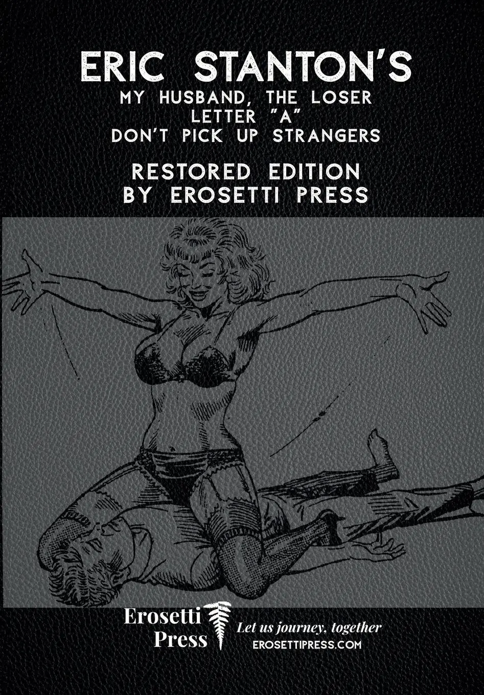 Cover: 9781968703257 | Eric Stanton's My Husband, The Loser, Letter "A", Don't Pick Up...