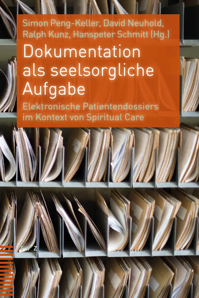 Cover: 9783290183257 | Dokumentation als seelsorgliche Aufgabe | Simon Peng-Keller (u. a.)