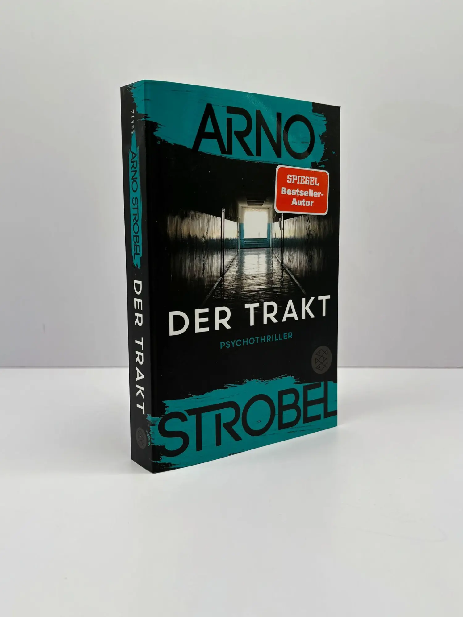 Bild: 9783596713257 | Der Trakt | Psychothriller | Arno Strobel | Taschenbuch | 352 S.