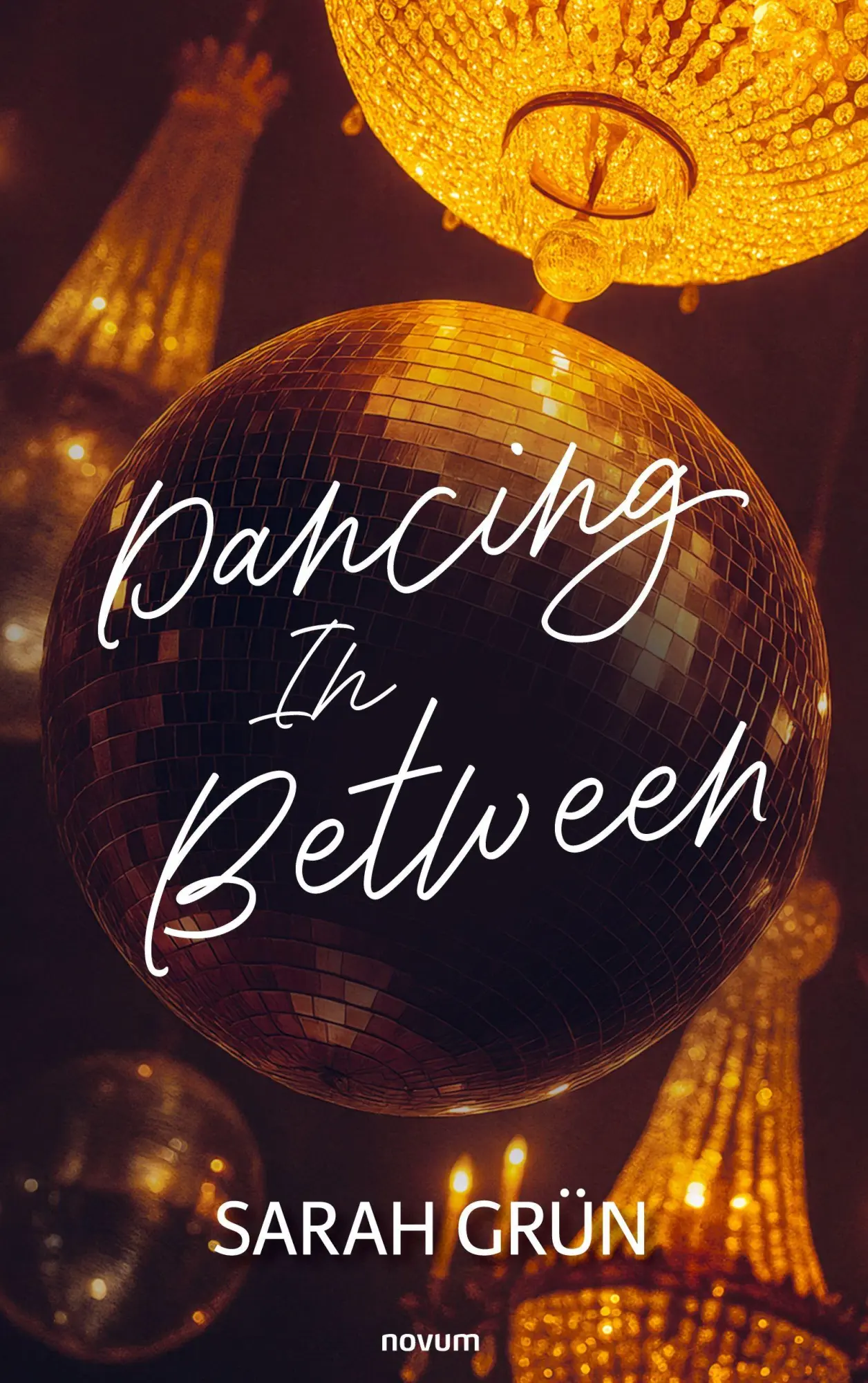 Cover: 9783711613257 | Dancing In Between | Sarah Grün | Taschenbuch | Deutsch | 2026