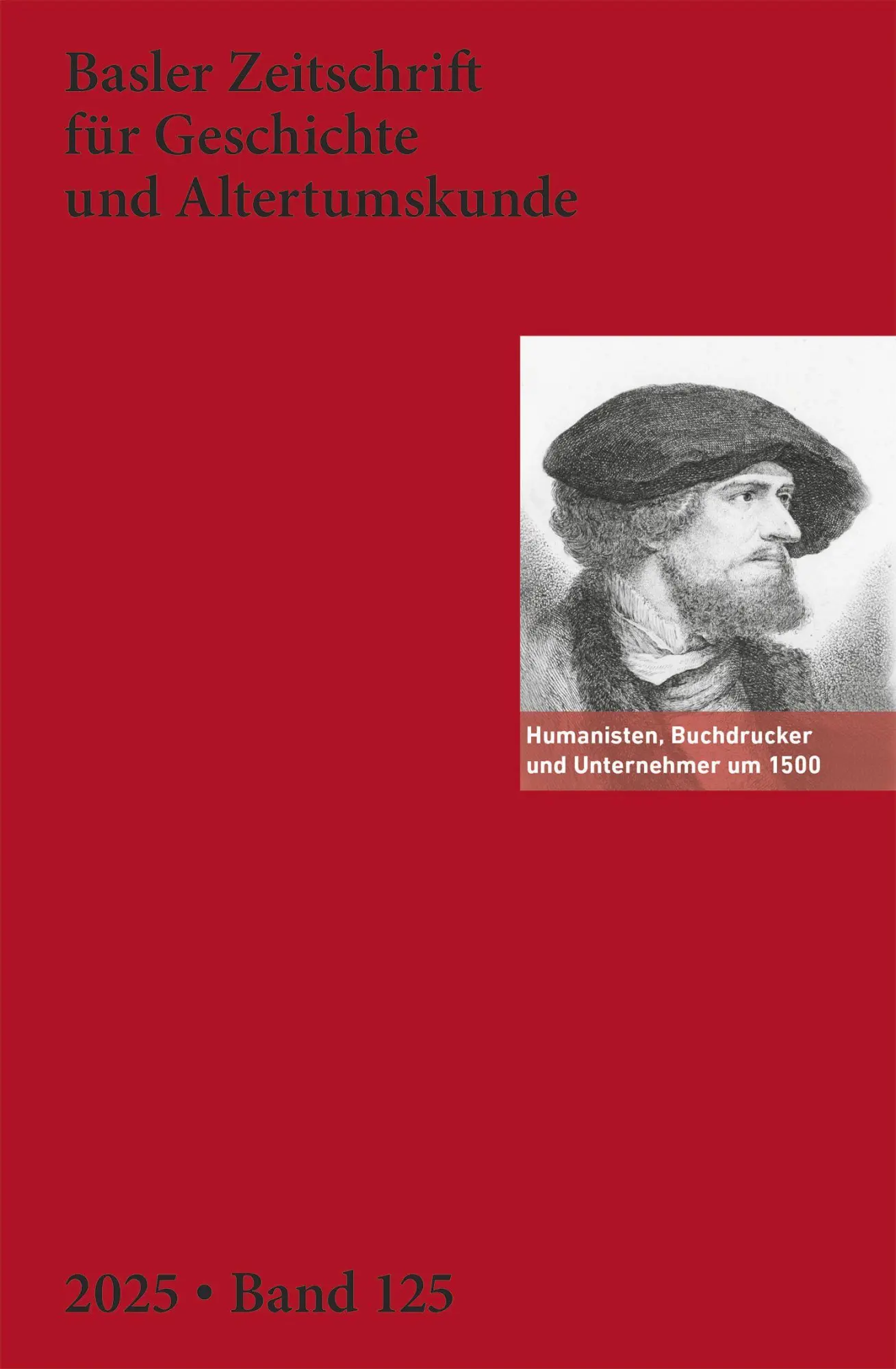 Cover: 9783796553257 | Humanisten, Buchdrucker und Unternehmer um 1500 | Basel | Taschenbuch