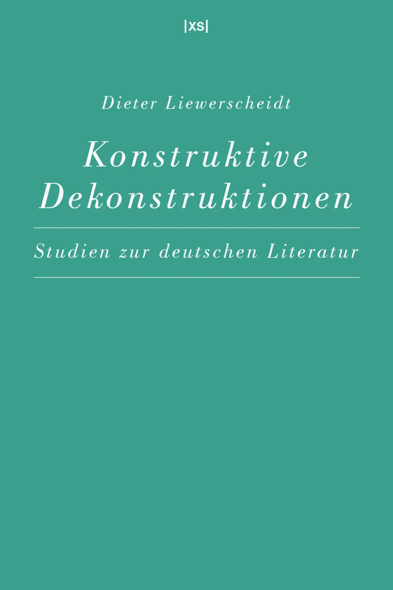 Cover: 9783944503257 | Konstruktive Dekonstruktionen | Studien zur deutschen Literatur | Buch