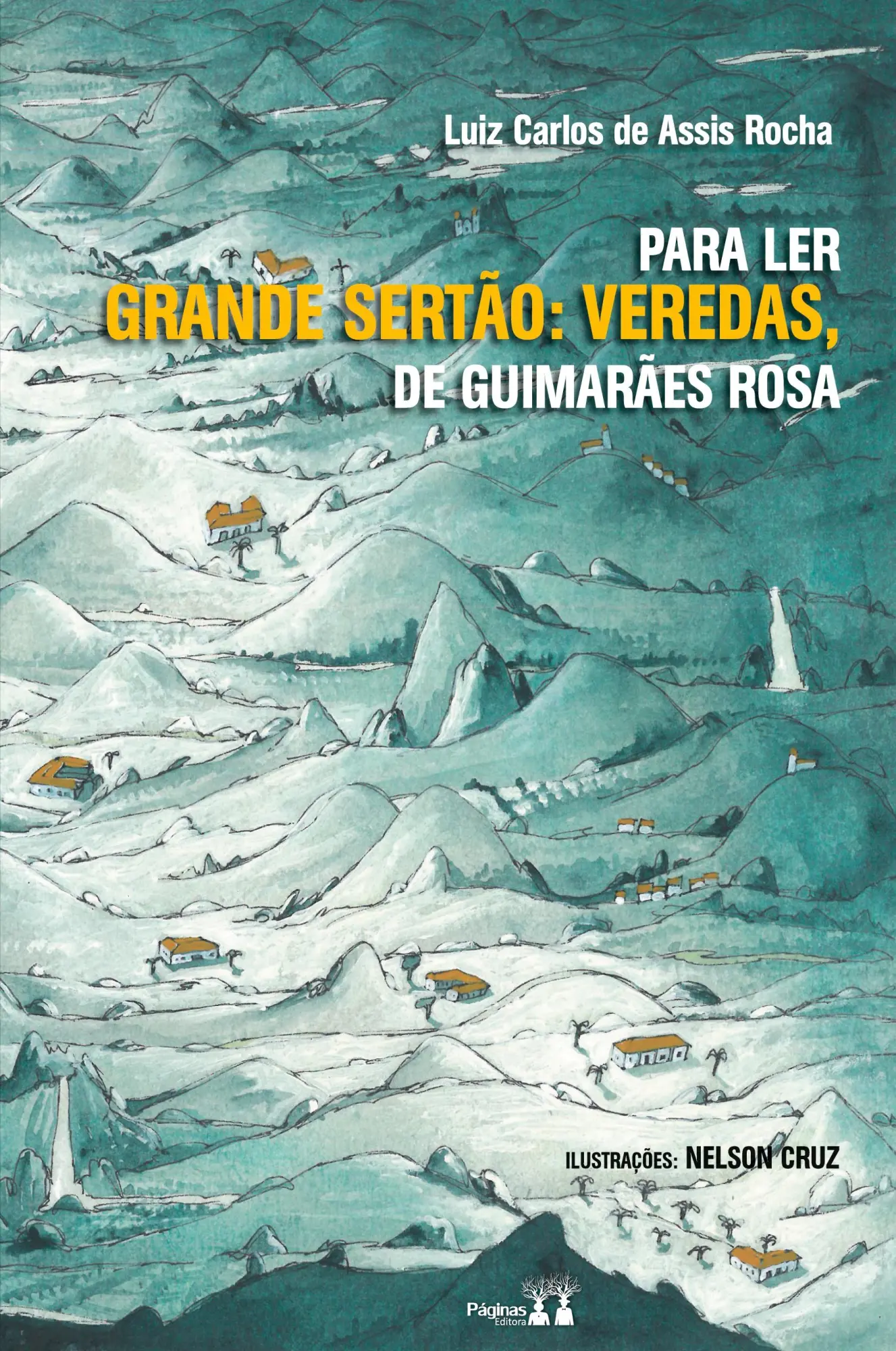 Cover: 9786587123257 | PARA LER GRANDE SERTÃO: VEREDAS, DE GUIMARÃES ROSA | Rocha | Buch