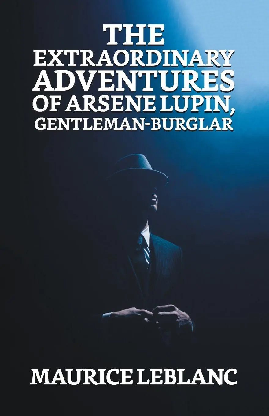 Cover: 9789354623257 | The Extraordinary Adventures of Arsene Lupin, Gentleman Burglar | Buch
