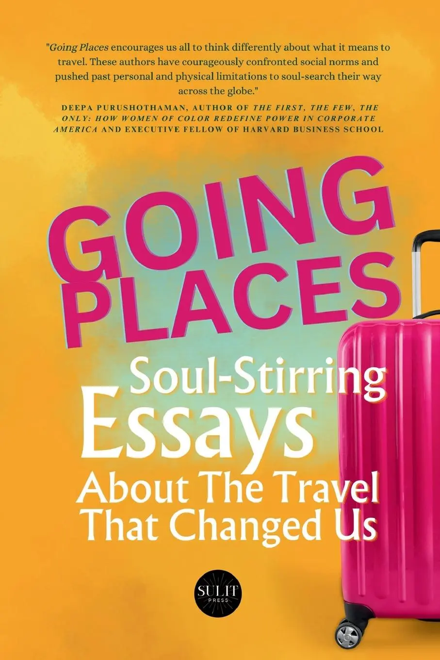Cover: 9798988033257 | Going Places | Soul-Stirring Essays About the Travel That Changed Us