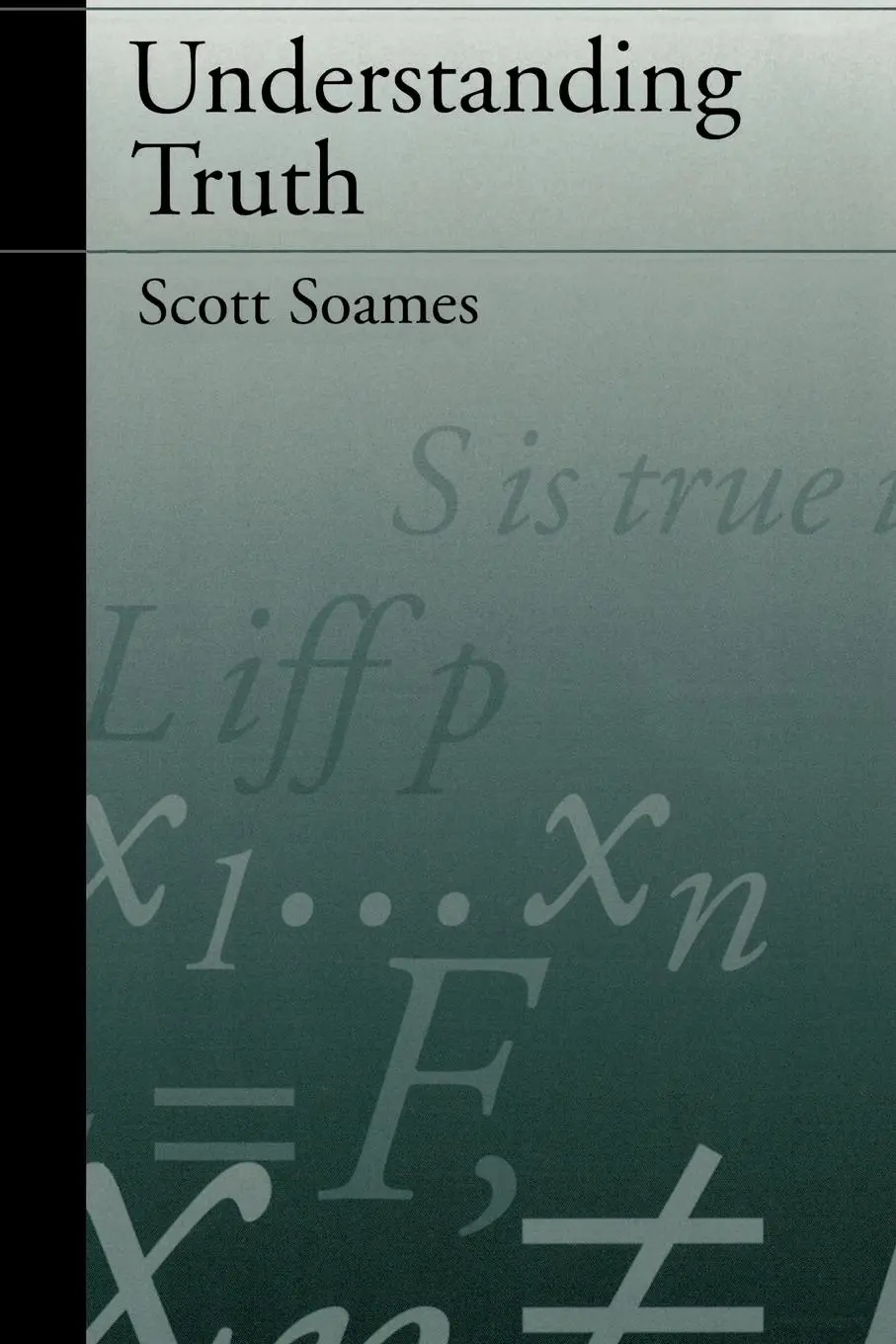 Cover: 9780195123357 | Understanding Truth | Scott Soames | Taschenbuch | Englisch | 1998