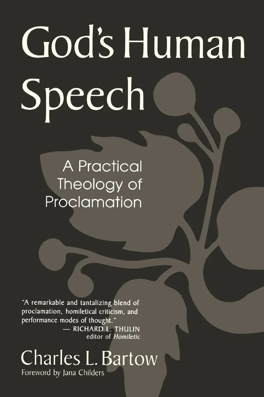 Cover: 9780802843357 | God's Human Speech | A Practical Theology of Proclamation | Bartow