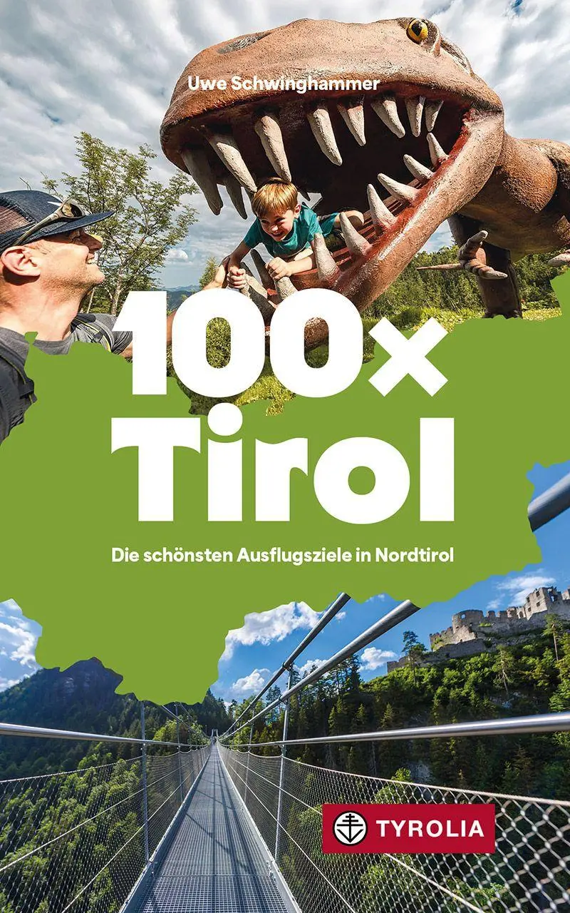 Cover: 9783702243357 | 100 x Tirol | Uwe Schwinghammer | Taschenbuch | 256 S. | Deutsch
