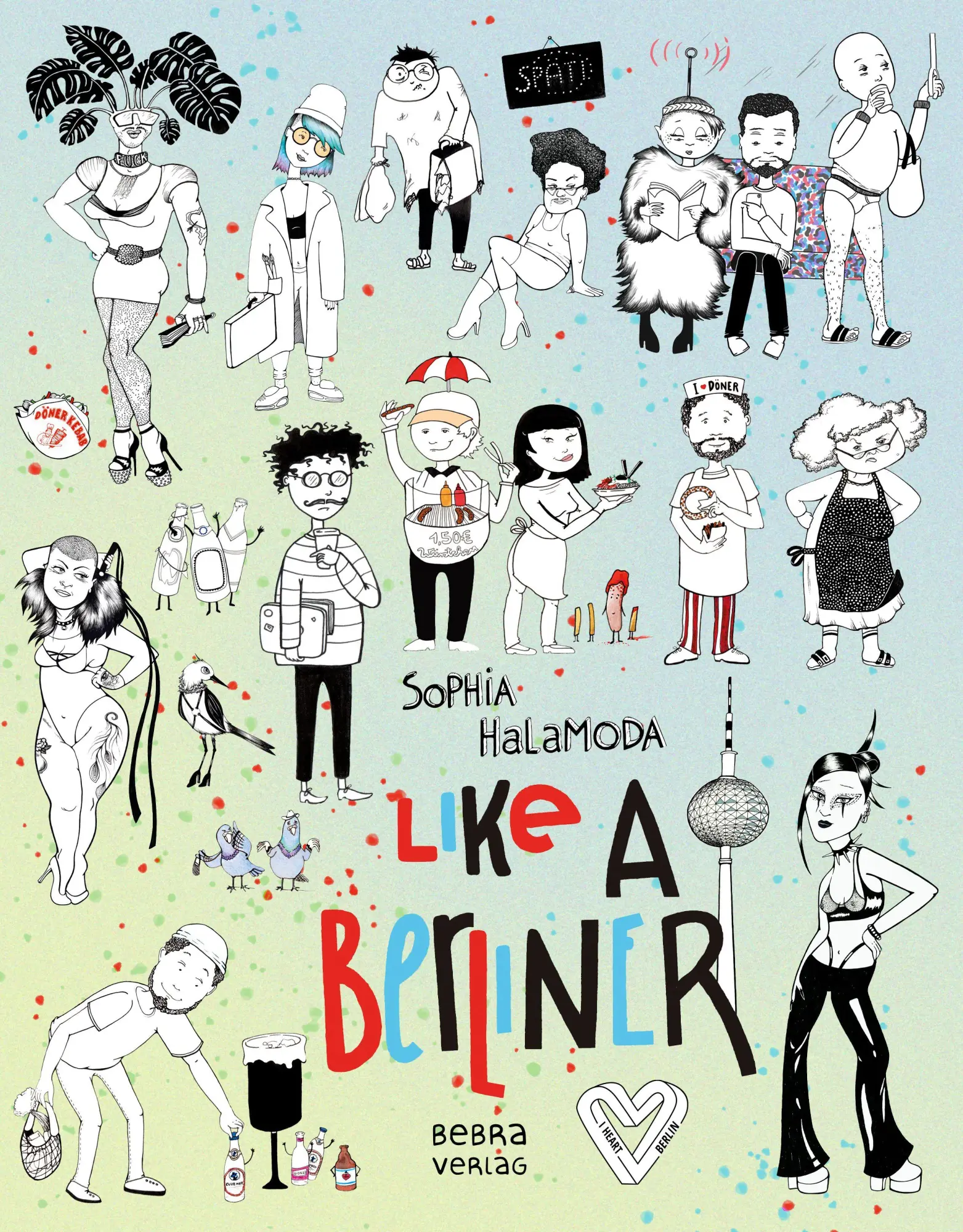 Cover: 9783814803357 | Like a Berliner | Sophia Halamoda | Buch | 208 S. | Englisch | 2026