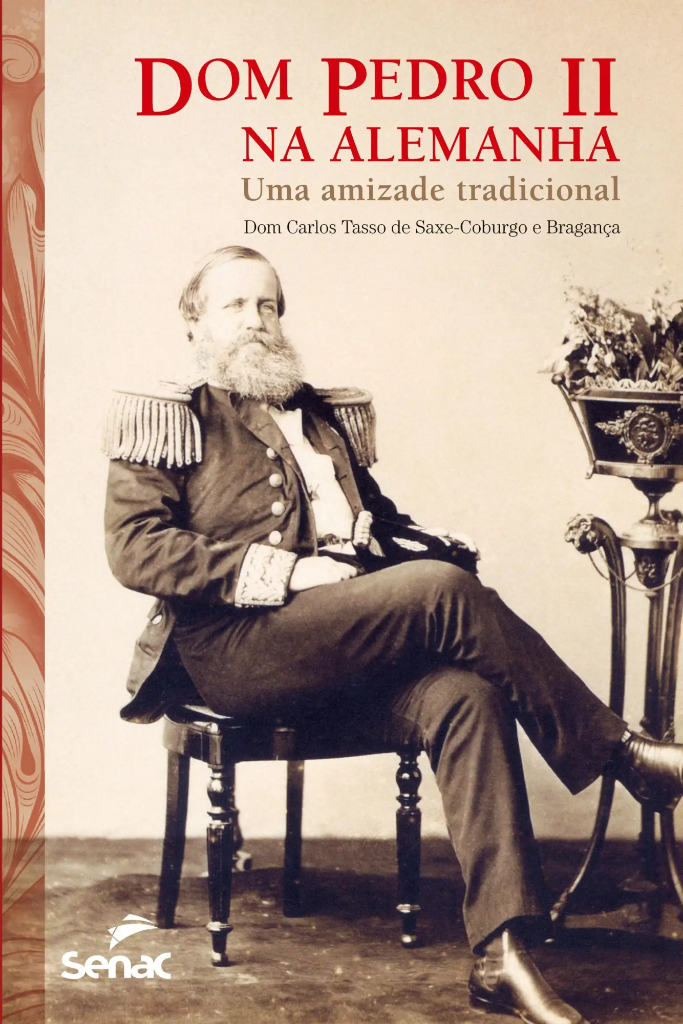 Cover: 9786555363357 | Dom Pedro II na Alemanha | Dom Carlos de Saxe-Coburgo e Bragança