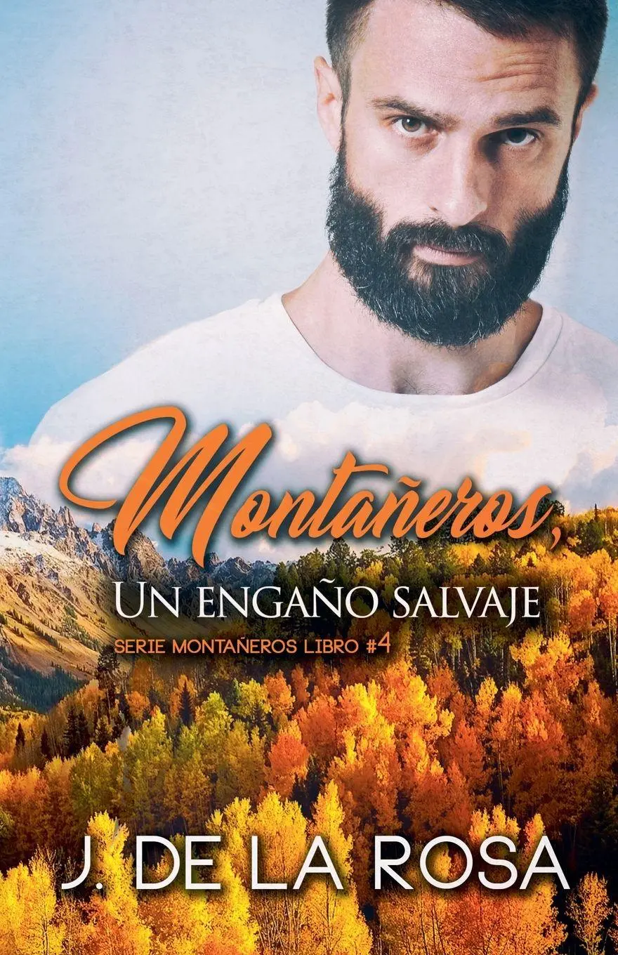 Cover: 9798231703357 | Montañeros, un engaño salvaje | Jose de la Rosa | Taschenbuch | 2025