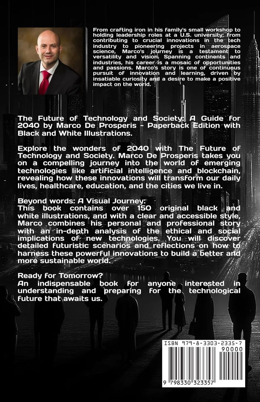 Rückseite: 9798330323357 | THE FUTURE OF TECHNOLOGY AND SOCIETY | A GUIDE FOR 2040 | Prosperis
