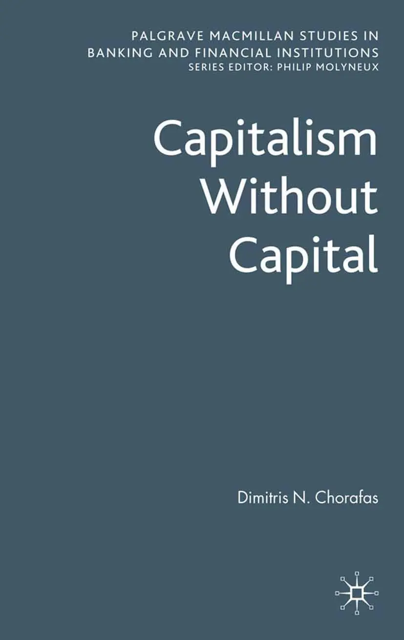 Cover: 9781349313457 | Capitalism Without Capital | D. Chorafas | Taschenbuch | xvii | 2009
