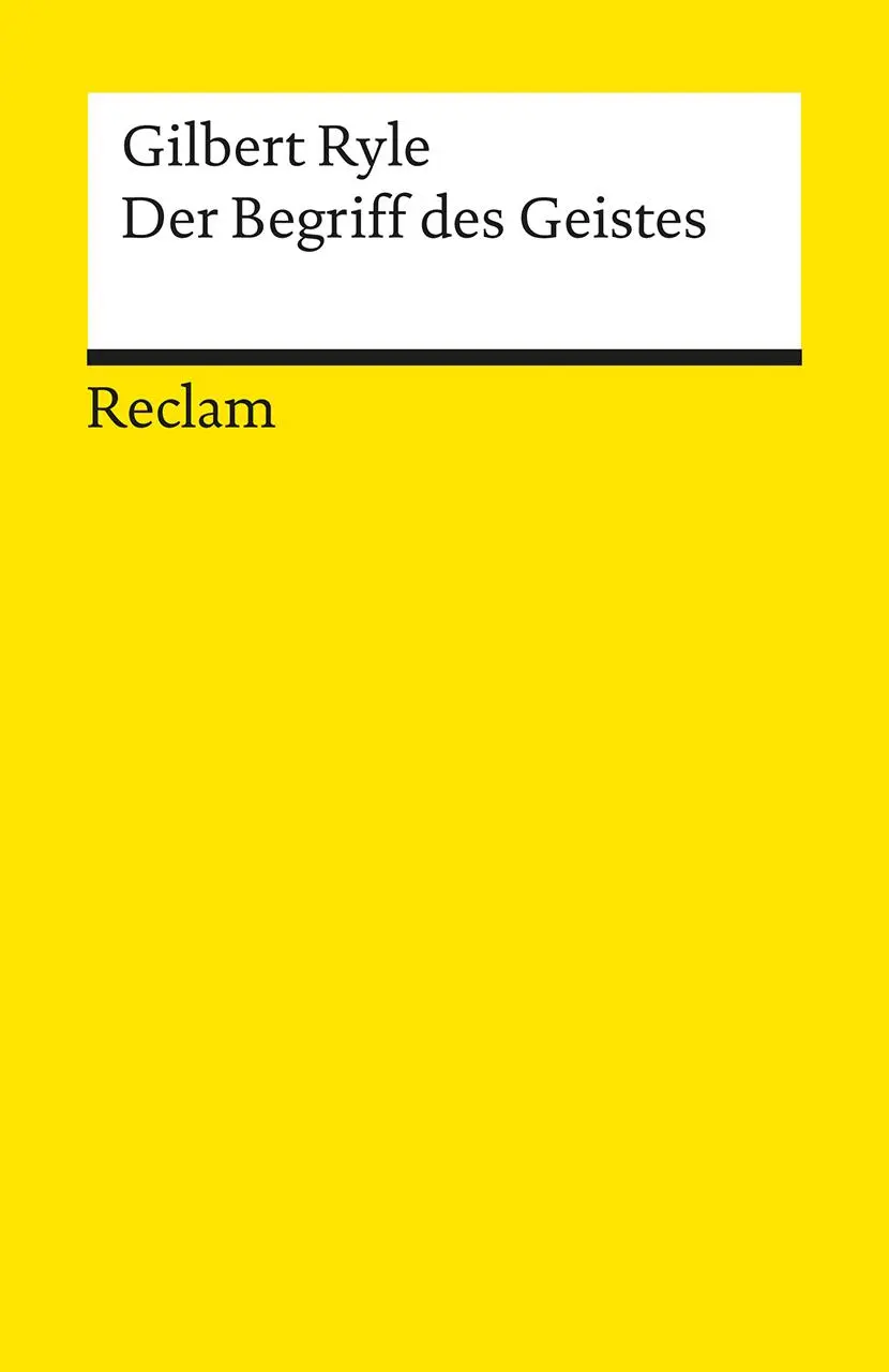 Cover: 9783150193457 | Der Begriff des Geistes | Gilbert Ryle | Taschenbuch | 464 S. | 2015