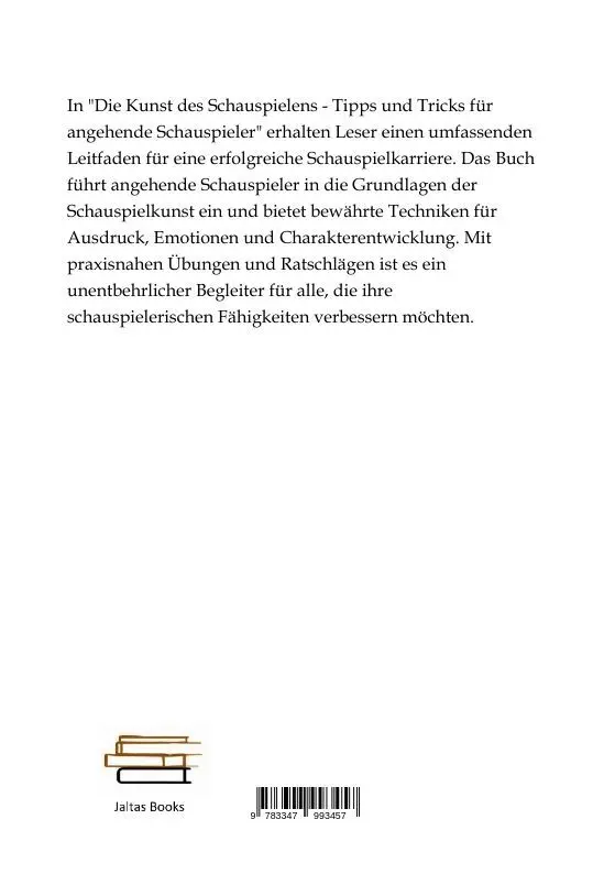 Bild: 9783347993457 | Die Kunst des Schauspielen - Tipps und Tricks für angehende...