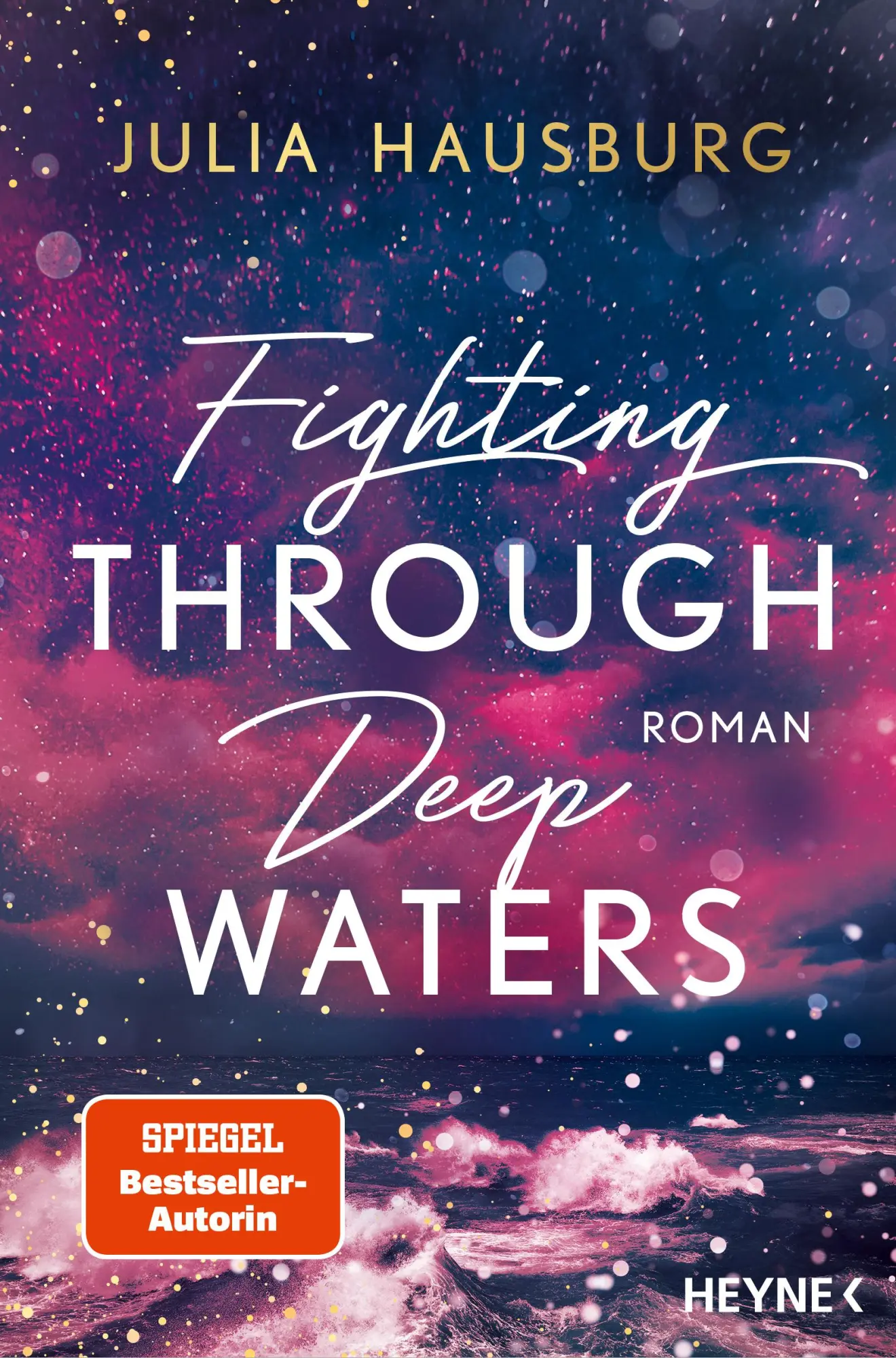 Cover: 9783453443457 | Fighting Through Deep Waters | Julia Hausburg | Taschenbuch | 464 S.