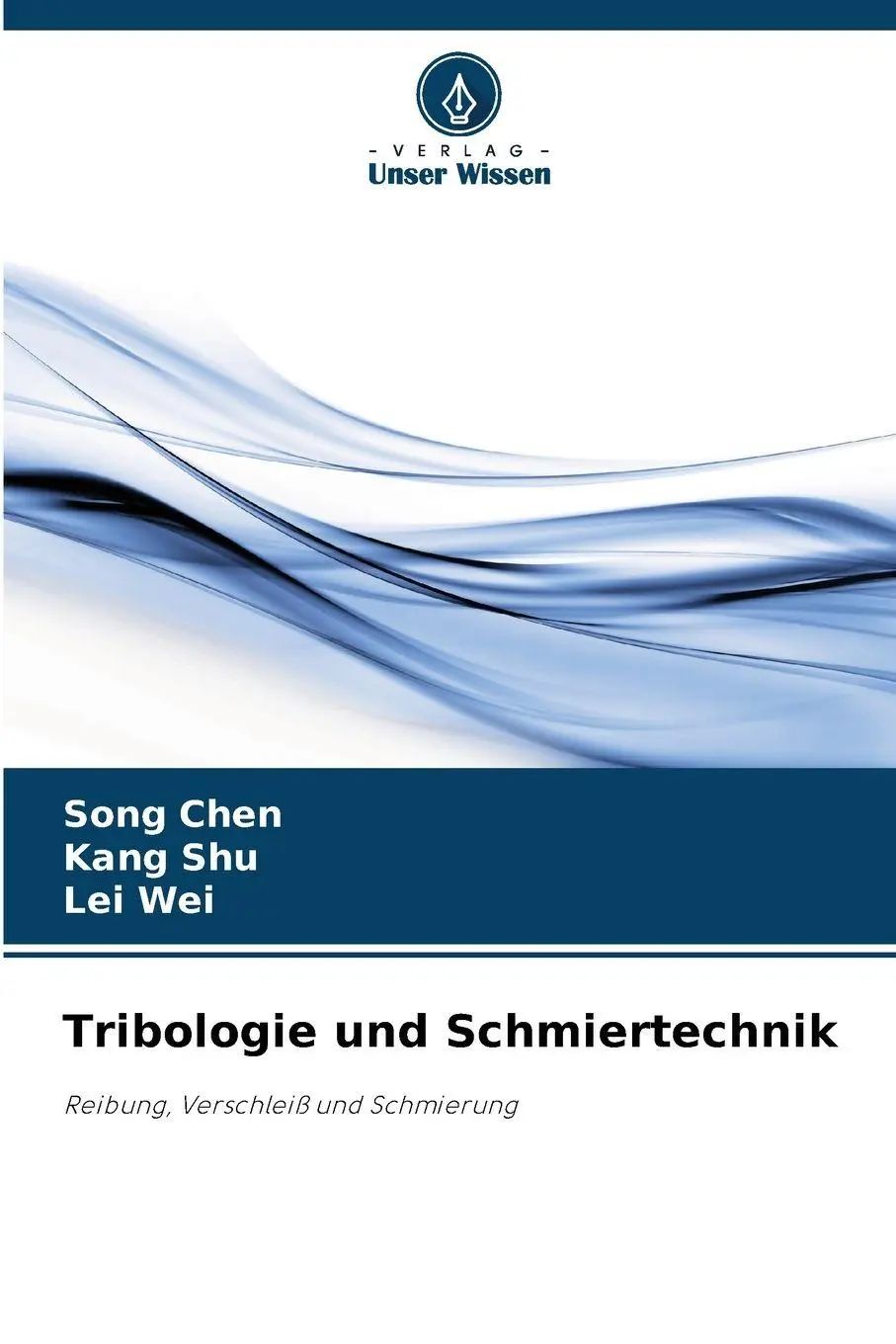 Cover: 9786202433457 | Tribologie und Schmiertechnik | Reibung, Verschleiß und Schmierung