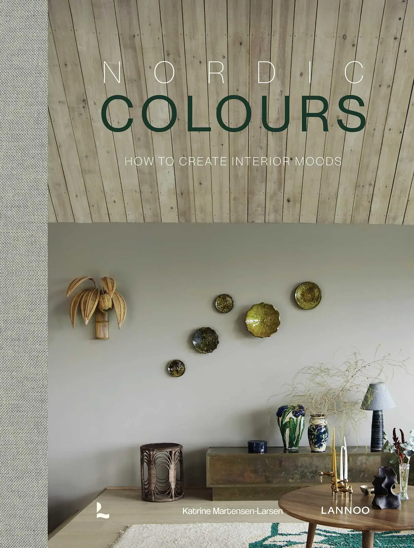 Cover: 9789020973457 | Nordic Colours | How to Create Interior Moods | Martensen-Larsen