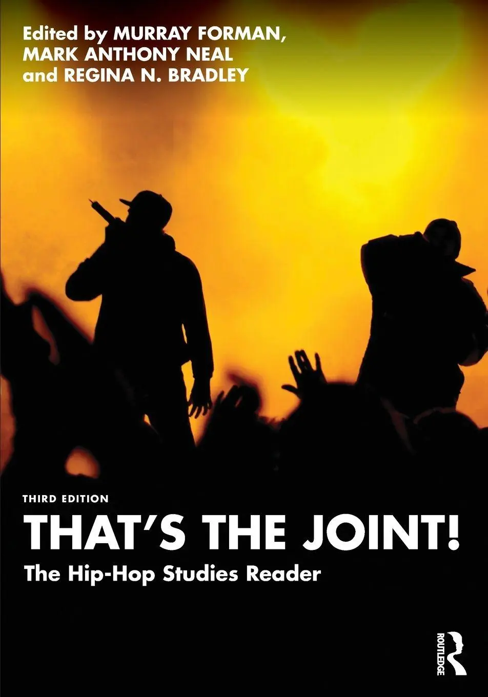 Cover: 9781032403557 | That's the Joint! | The Hip-Hop Studies Reader | Murray Forman (u. a.)
