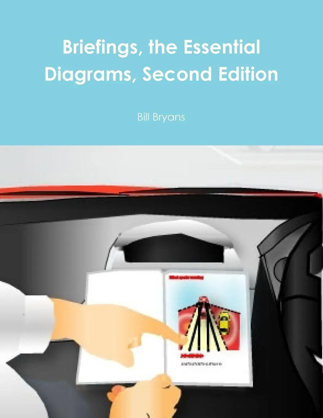Cover: 9781445263557 | Briefings, the Essential Diagrams Second Edition | Bill Bryans | Buch