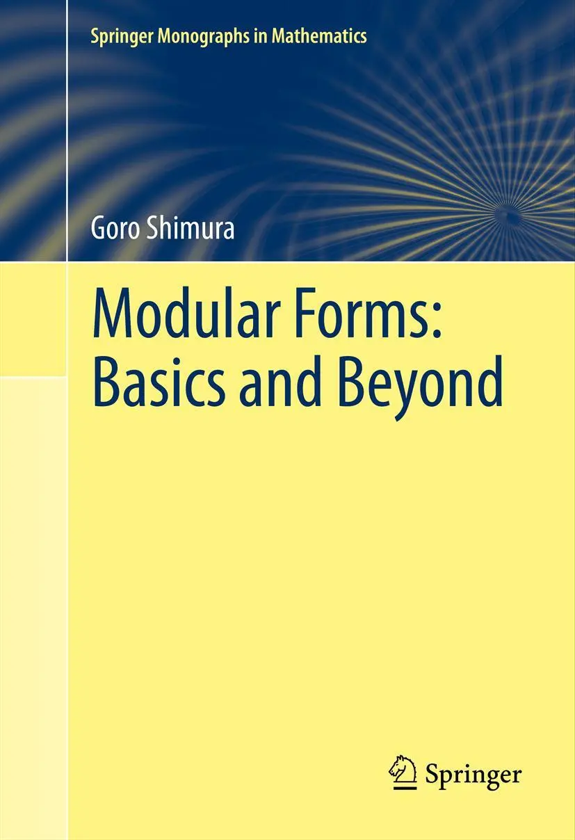 Cover: 9781489993557 | Modular Forms: Basics and Beyond | Goro Shimura | Taschenbuch | x