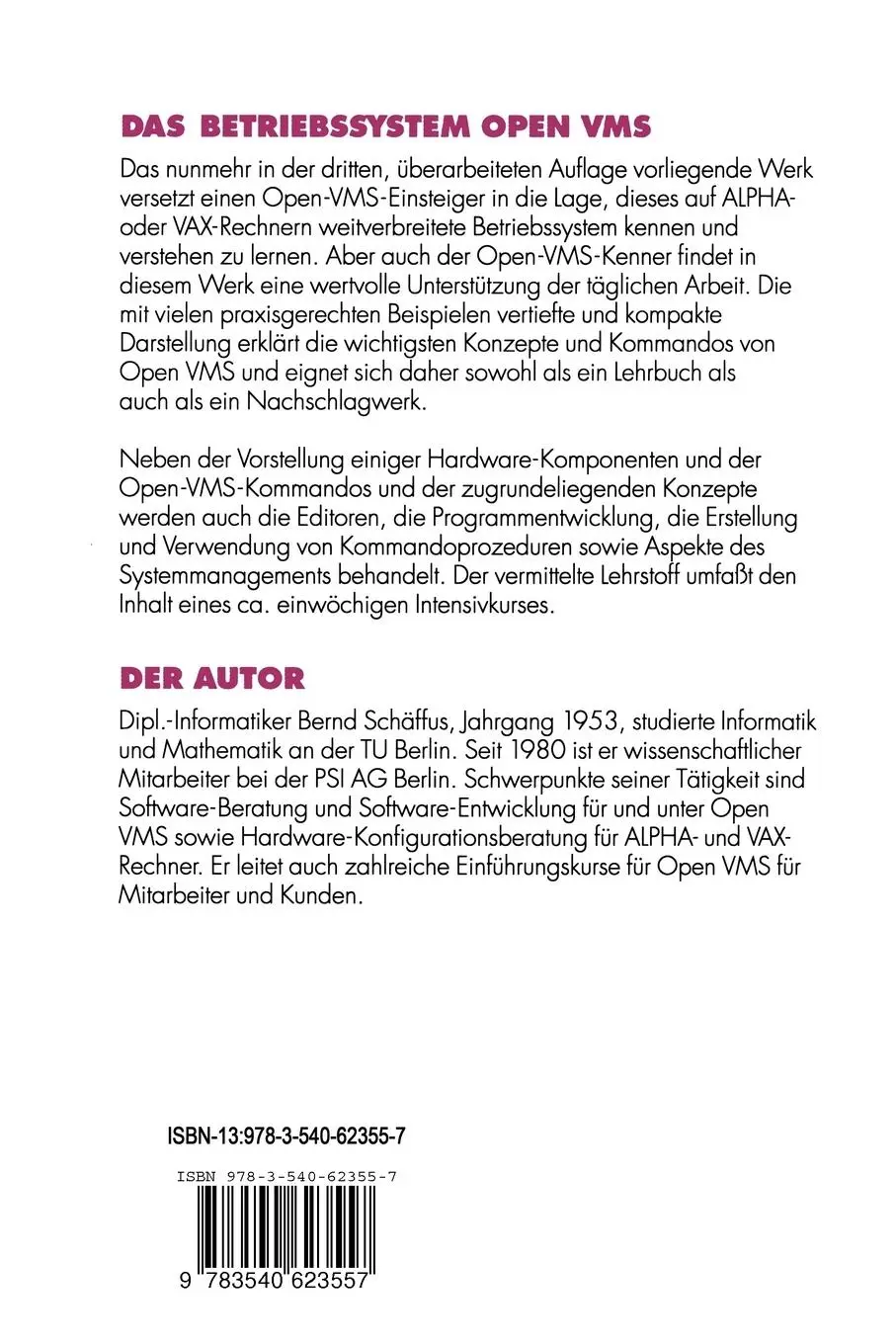 Rückseite: 9783540623557 | Das Betriebssystem Open VMS | Bernd Schäffus | Taschenbuch | xvi