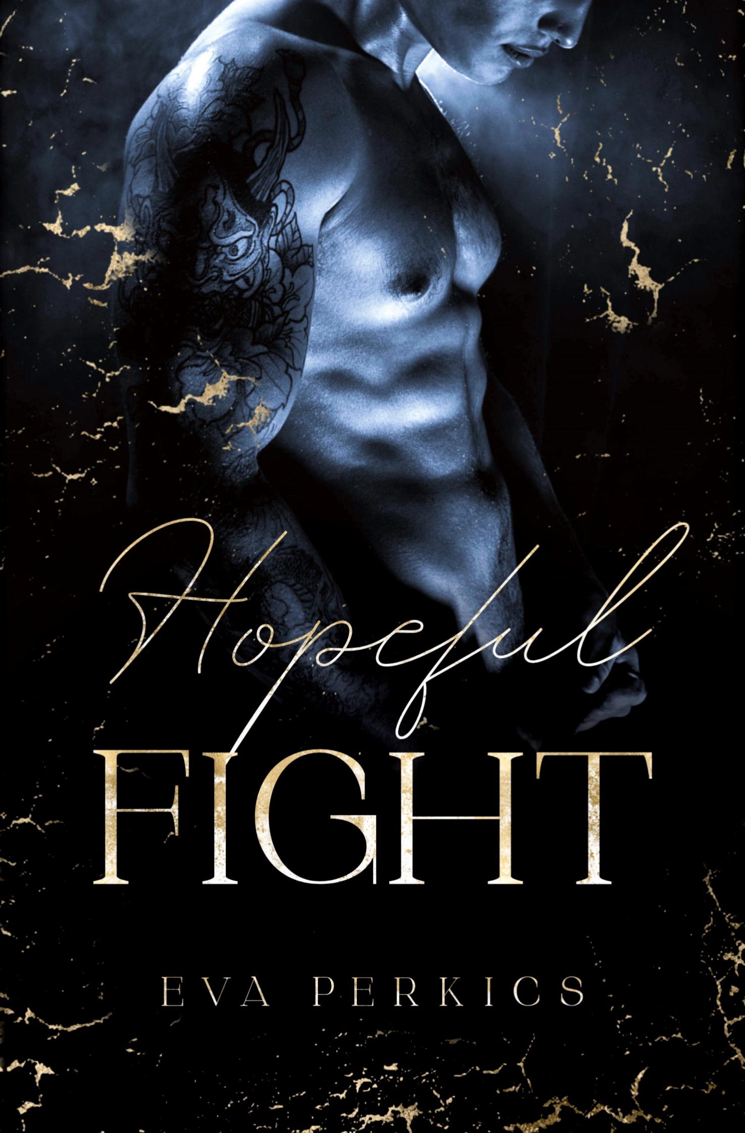 Cover: 9783759203557 | Hopeful Fight | Eva Perkics (u. a.) | Taschenbuch | 472 S. | Deutsch