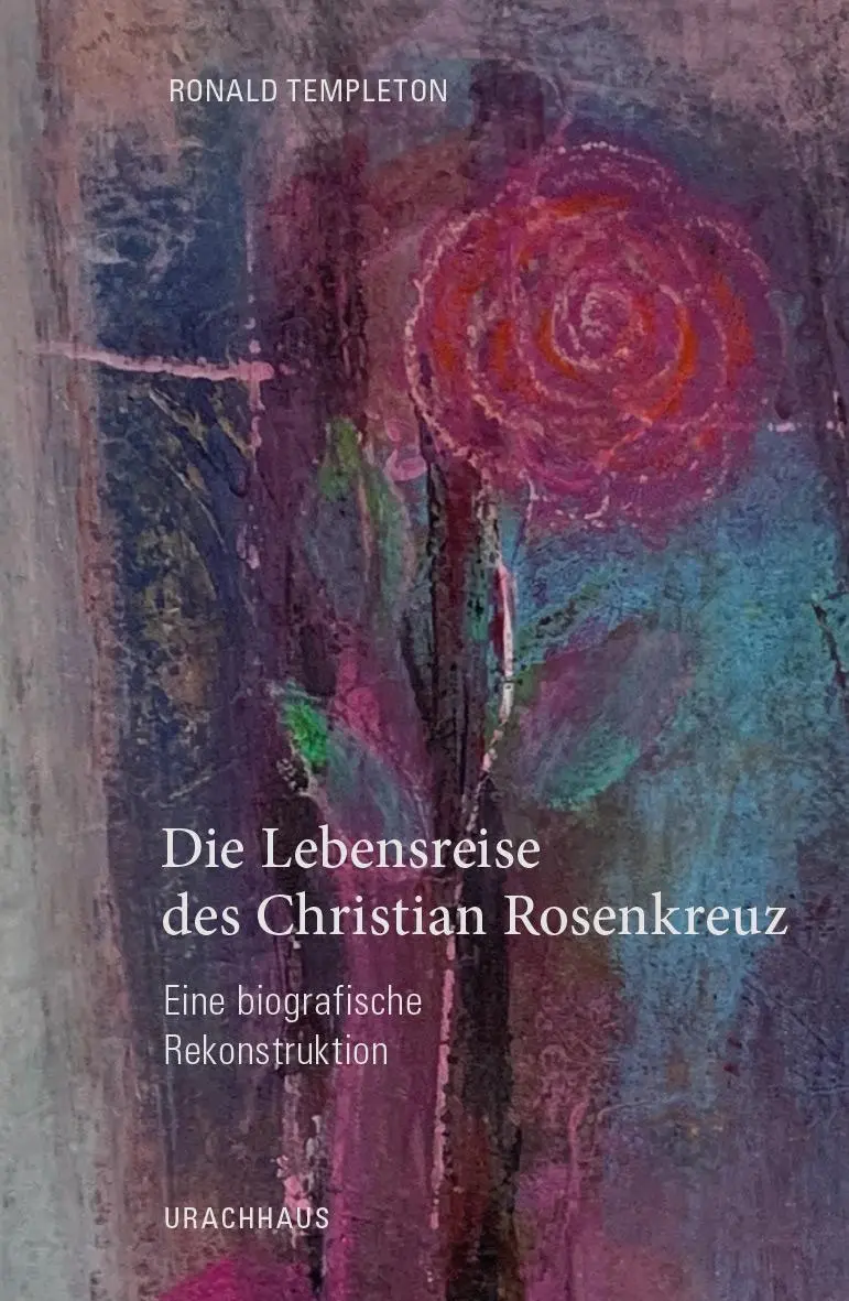 Cover: 9783825153557 | Die Lebensreise des Christian Rosencreutz | Ronald Templeton | Buch