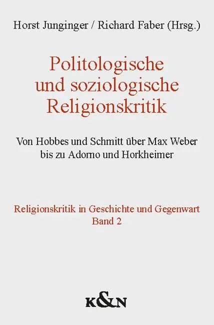 Cover: 9783826073557 | Politologische und soziologische Religionskritik | Junginger (u. a.)