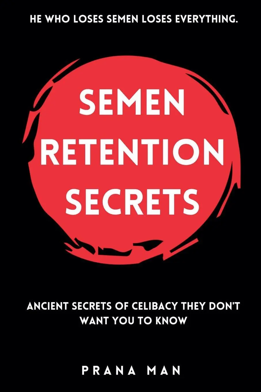 Cover: 9798227063557 | Semen Retention Secrets | Prana Man | Taschenbuch | Englisch | 2024