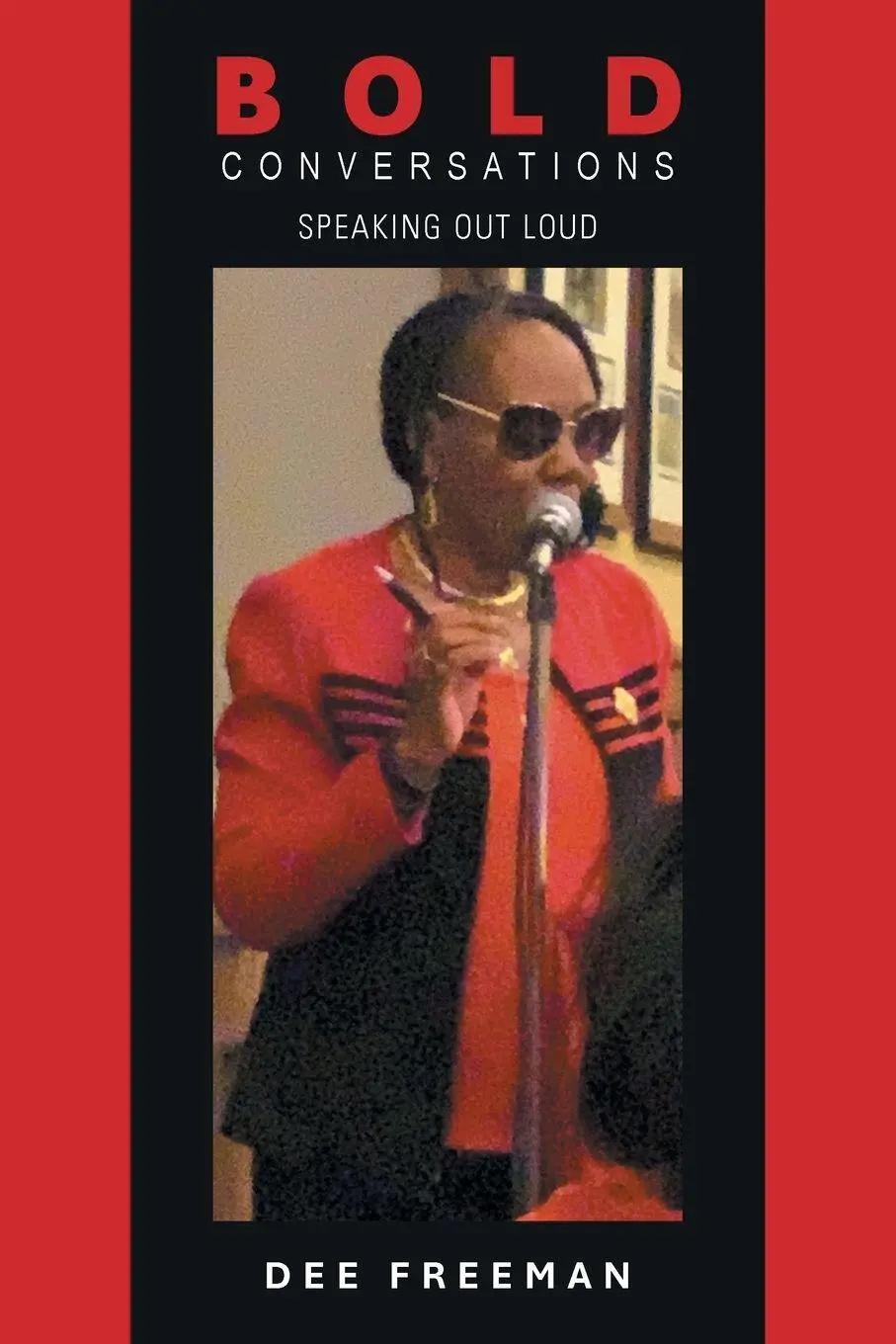Cover: 9798823043557 | B O L D CONVERSATIONS | : SPEAKING OUT LOUD | Dee Freeman | Buch