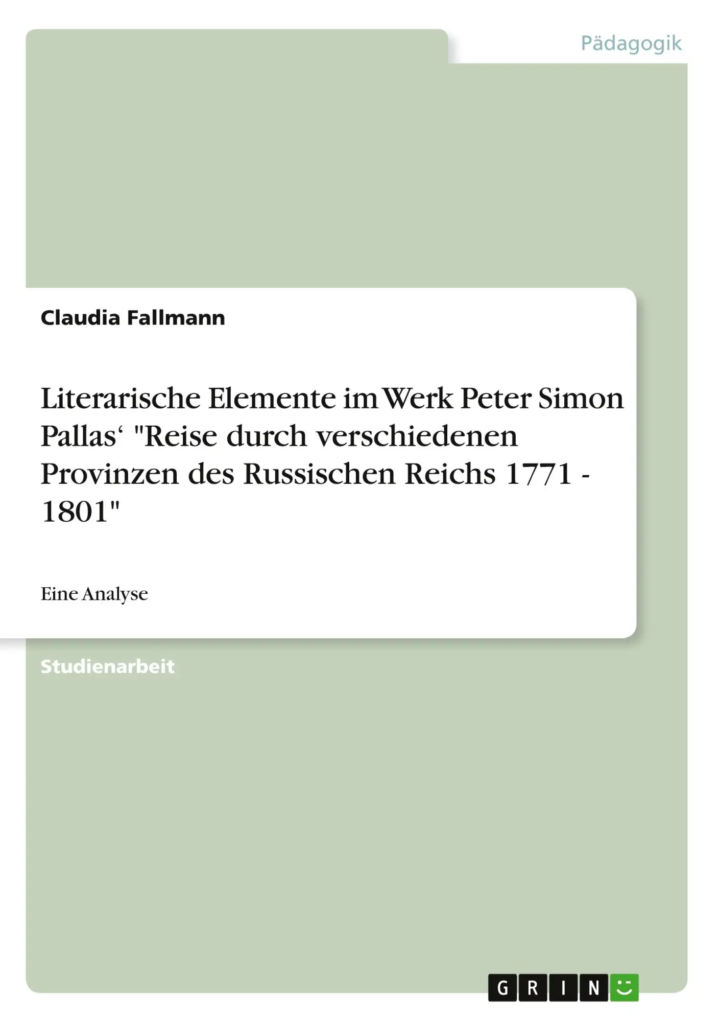 Cover: 9783656163657 | Literarische Elemente im Werk Peter Simon Pallas' "Reise durch...