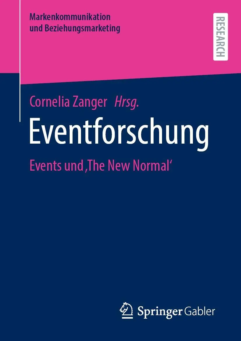 Cover: 9783658383657 | Eventforschung | Events und 'The New Normal' | Cornelia Zanger | Buch