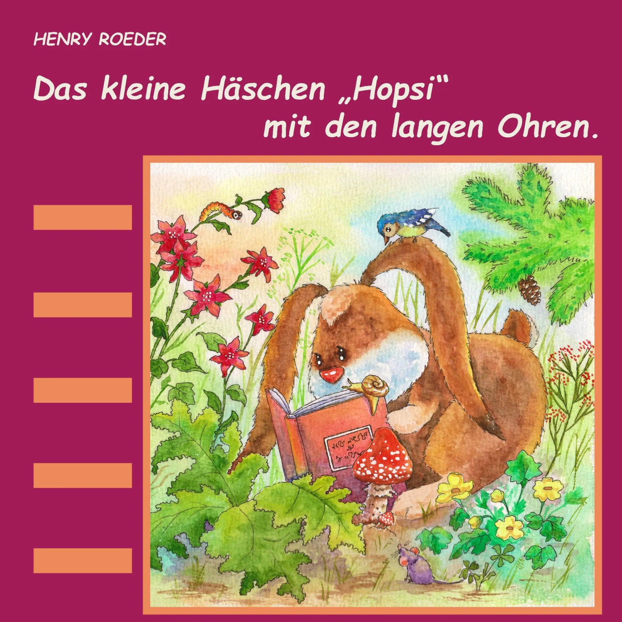 Cover: 9783748163657 | Das kleine Häschen Hopsi mit den langen Ohren | Henry Roeder | Buch