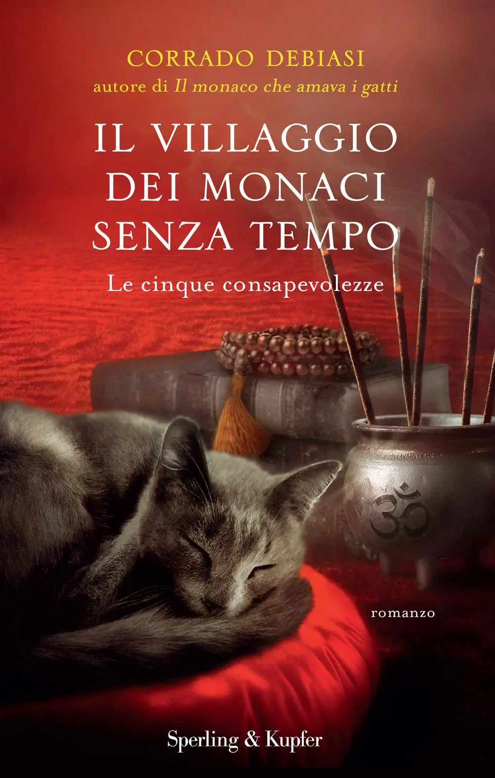 Cover: 9788820073657 | Il villaggio dei monaci senza tempo. Le cinque consapevolezze | Buch