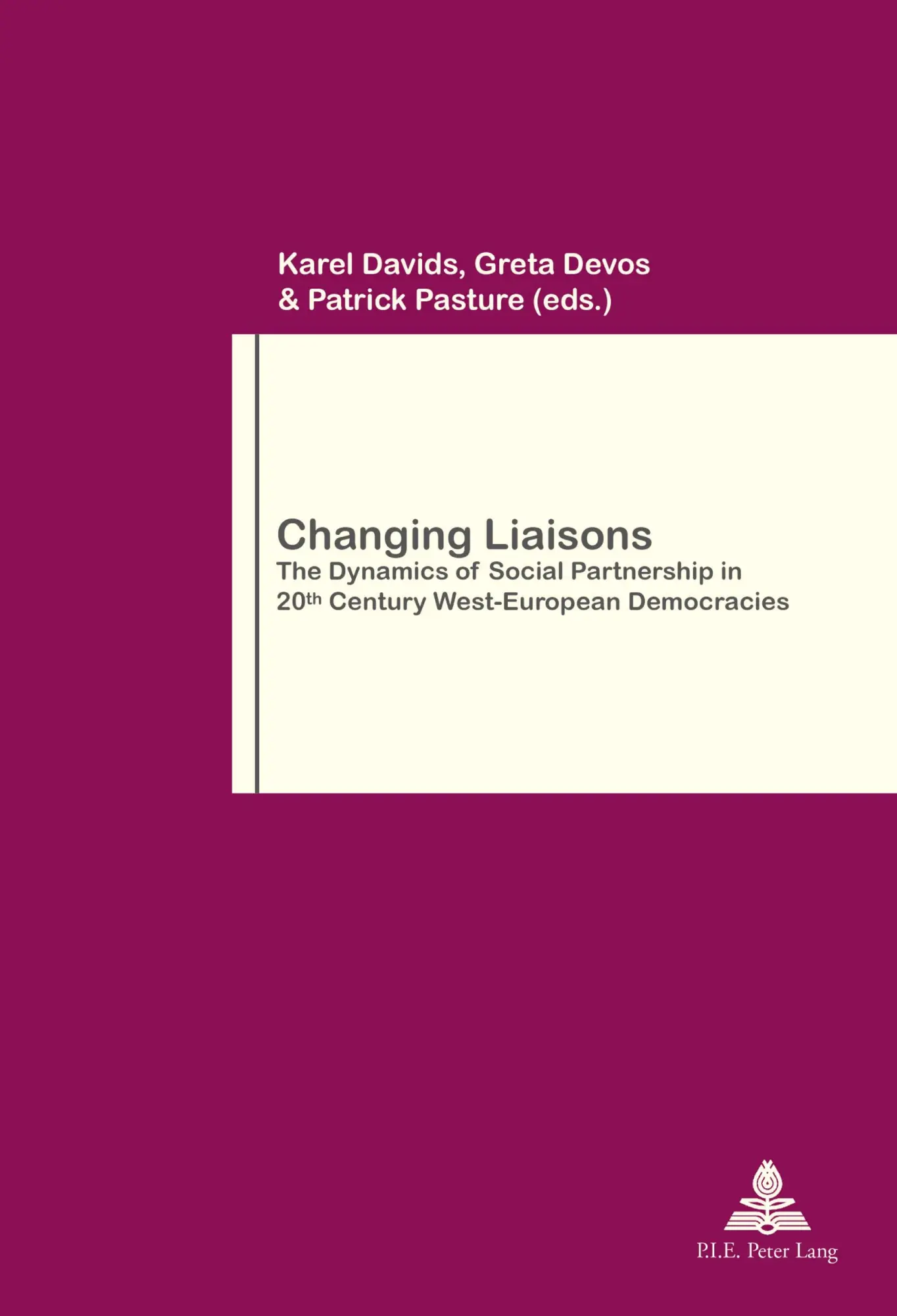 Cover: 9789052013657 | Changing Liaisons | Patrick Pasture (u. a.) | Taschenbuch | Englisch