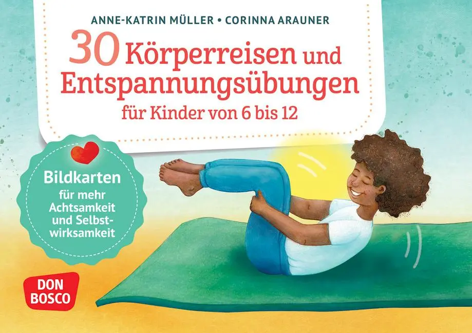 Cover: 4260694923757 | 30 Körperreisen und Entspannungsübungen für Kinder von 6 bis 12 | Box