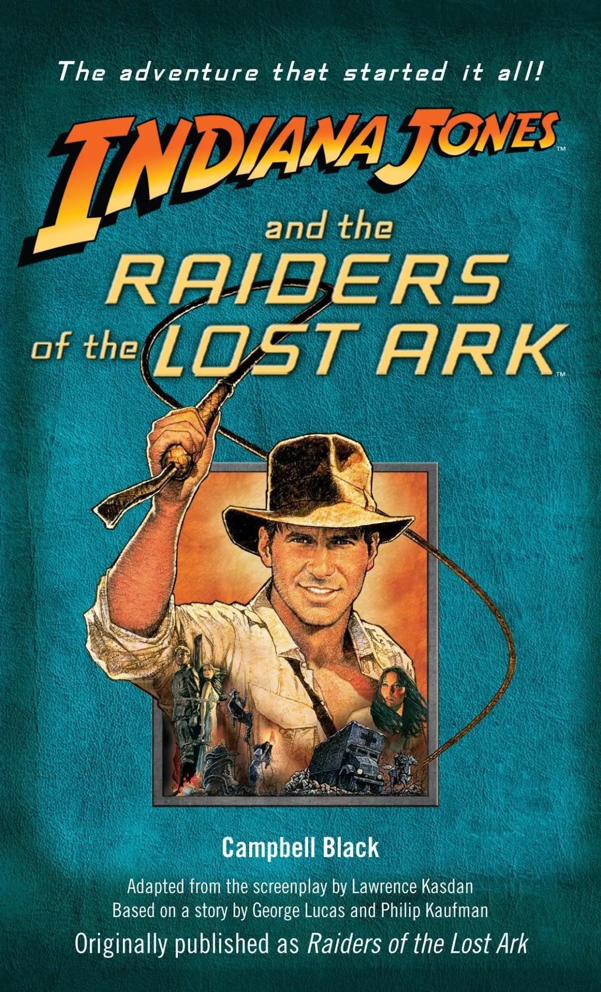 Cover: 9780345353757 | Indiana Jones and the Raiders of the Lost Ark | Campbell Black | Buch