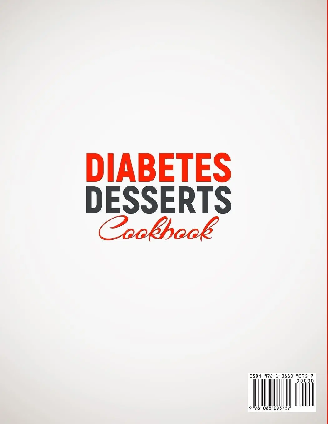Rückseite: 9781088093757 | TYPE 2 DIABETES DESSERT COOKBOOK | Meg Schwartz | Taschenbuch | 2023