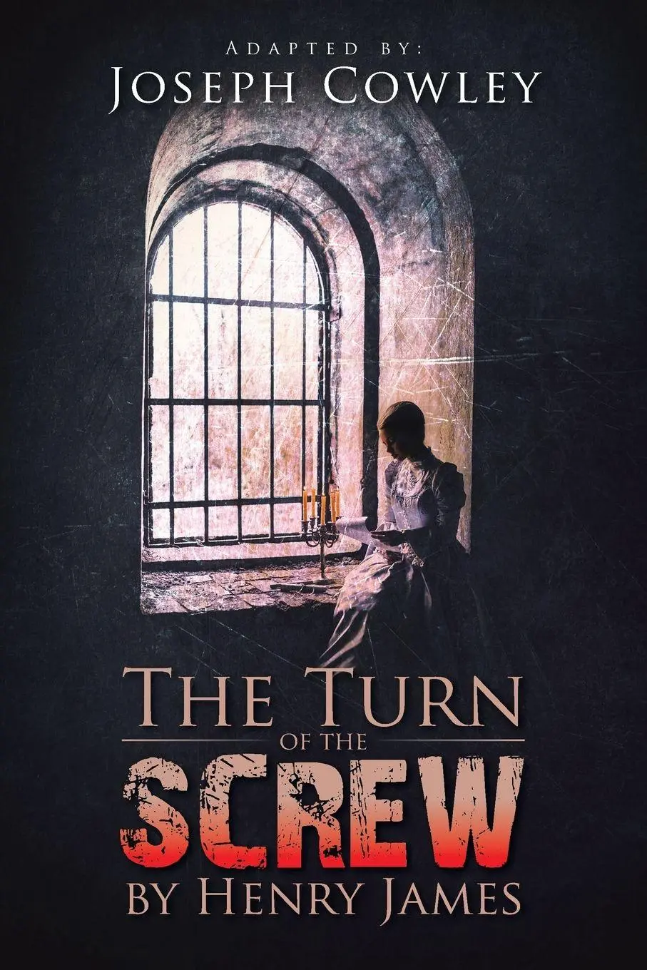 Cover: 9781491783757 | The Turn of the Screw by Henry James | Joseph Cowley | Taschenbuch