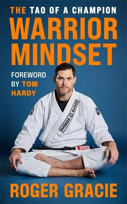 Cover: 9781785123757 | The Warrior Mindset | The Tao of a Champion | Roger Gracie | Buch