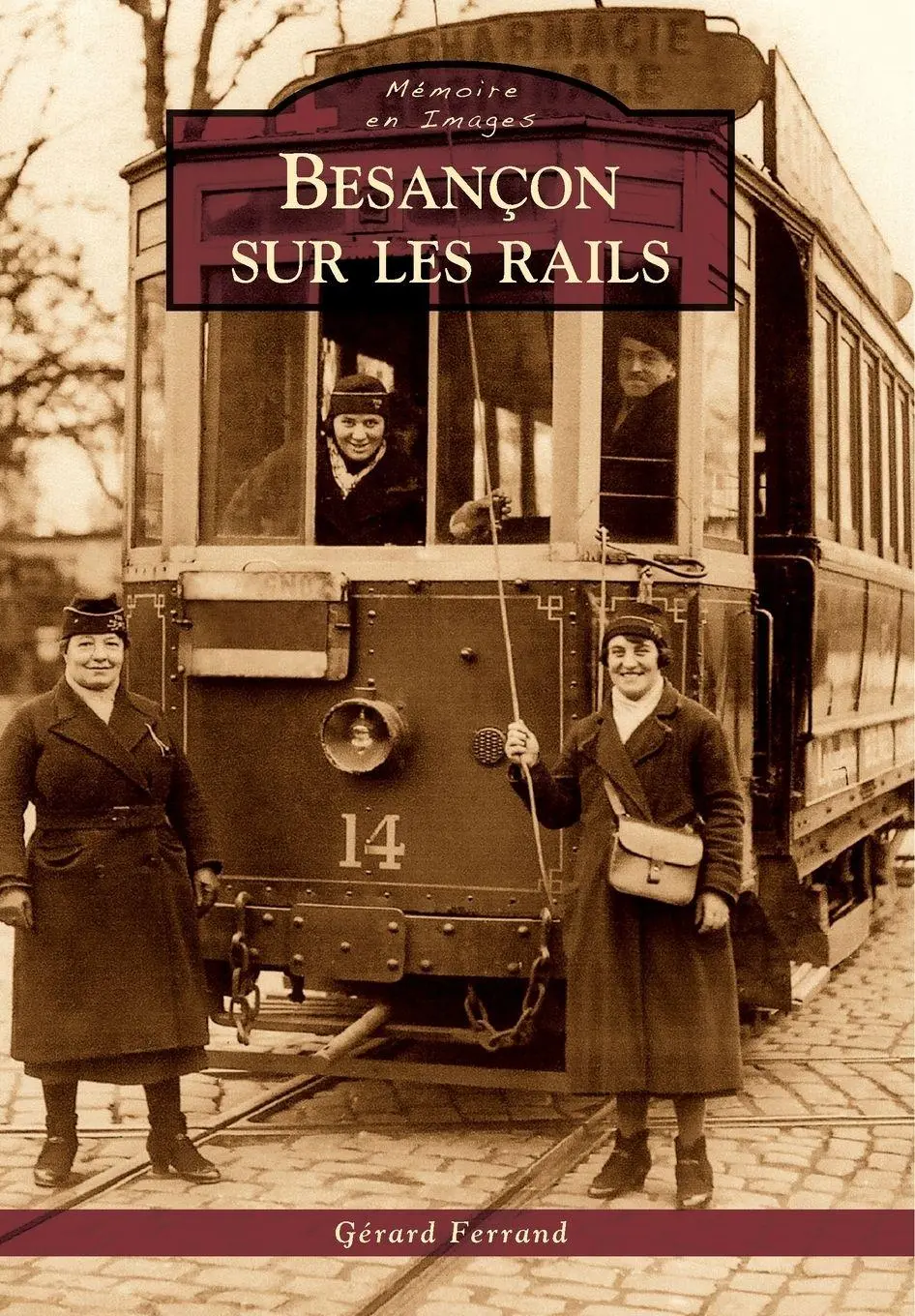 Cover: 9782813803757 | Besançon sur les rails | Gérard Ferrand | Taschenbuch | Französisch