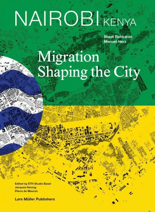 Cover: 9783037783757 | Nairobi Migration Shaping the City | Herz | Buch | 176 S. | Englisch